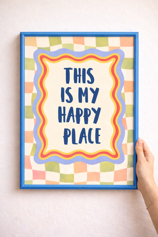This is my happy place print - unframed
